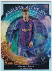Gerard Pique Soccer Cards 2021 Topps Merlin Chrome UEFA Ageless Alchemy Prices