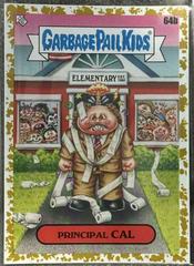Principal CAL [Gold] Garbage Pail Kids Late To School Prices