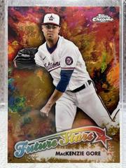 MacKenzie Gore [Gold] #FS-12 Baseball Cards 2023 Topps Chrome Future Stars Prices