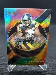Antonio Brown [Tie Dye] #HT-9 Football Cards 2021 Panini Select Hidden Talents Prices