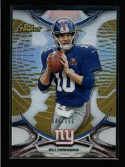 Eli Manning [Gold Refractor] Football Cards 2015 Topps Finest Prices
