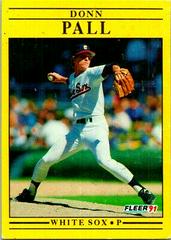 Donn Pall #130 Baseball Cards 1991 Fleer Prices