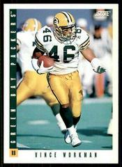 Vince Workman #39 Football Cards 1993 Panini Score Prices