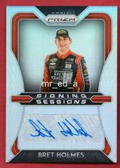 Bret Holmes [Silver Mosaic] #SS-BH Racing Cards 2020 Panini Prizm Nascar Signing Sessions Autographs Prices