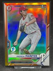 Andrew Painter [Orange Foil] #BD-10 Baseball Cards 2021 Bowman Draft 1st Edition Prices