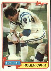 Roger Carr #245 Football Cards 1981 Topps Prices