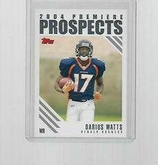 Darius Watts #PP3 Football Cards 2004 Topps Premiere Prospects Prices