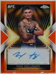 Max Holloway [Orange Refractor] #MEA-MHO Ufc Cards 2024 Topps Chrome UFC Main Event Autograph Prices