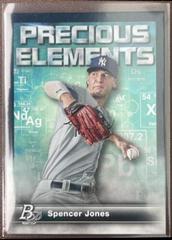 Spencer Jones #PE-15 Baseball Cards 2023 Bowman Platinum Precious Elements Prices