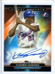 Vladimir Guerrero [Orange Refractor] #MOMA-VG Baseball Cards 2020 Topps Finest Moments Autographs Prices