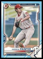 Andrew Painter [Sky Blue] #BD-10 Baseball Cards 2021 Bowman Draft Prices