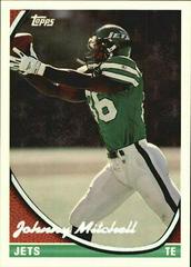 Johnny Mitchell [Special Effects] Football Cards 1994 Topps Prices