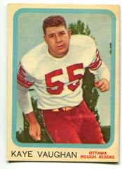 Kaye Vaughan Football Cards 1963 Topps CFL Prices