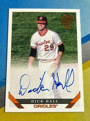 Dick Hall Baseball Cards 2022 Topps Archives 1993 Fan Favorites Autographs Prices