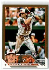 Gunnar Henderson [Gold] #206 Baseball Cards 2023 Topps Prices