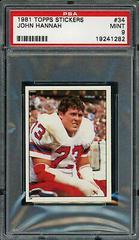 John Hannah #34 Football Cards 1981 Topps Stickers Prices