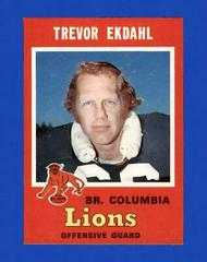 Trevor Ekdahl #45 Football Cards 1971 O Pee Chee CFL Prices