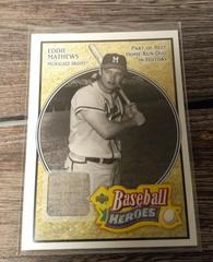 Eddie Mathews #118 Baseball Cards 2005 Upper Deck Baseball Heroes Prices
