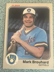 Mark Brouhard #28 Baseball Cards 1983 Fleer Prices