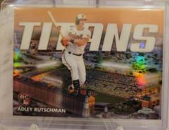 Adley Rutschman Baseball Cards 2023 Topps Chrome Titans Prices