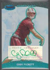 Cody Pickett [Autograph Green] Football Cards 2004 Bowman's Best Prices