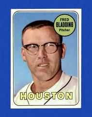 Fred Gladding #58 Baseball Cards 1969 Topps Prices