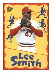 Lee Smith #28 Baseball Cards 1992 Topps Kids Prices