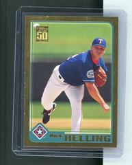 Rick Helling #68 Baseball Cards 2001 Topps Gold Prices