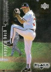 Greg Maddux [Single] #9 Baseball Cards 1999 Upper Deck Black Diamond Prices