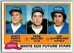 Rusty Kuntz/Fran Mullins/Leo Sutherland #112 Baseball Cards 1981 Topps Prices