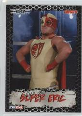 Super Eric Wrestling Cards 2008 TriStar TNA Impact Prices