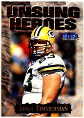 Adam Timmerman Football Cards 1999 Fleer Unsung Heroes Prices