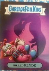 Killed KLYDE [Blue] #8a Garbage Pail Kids Revenge of the Horror-ible Prices