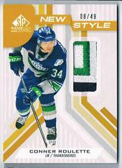 Conner Roulette [Gold Patch] #NS-CR Hockey Cards 2021 SP Game Used CHL New Style Prices