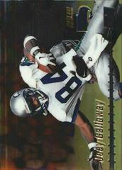 Joey Galloway [First Day] #101 Football Cards 1999 Stadium Club Chrome Prices