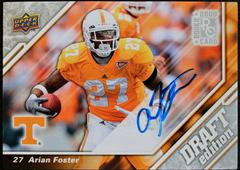 Arian Foster [Autograph Silver] #78 Football Cards 2009 Upper Deck Draft Edition Prices