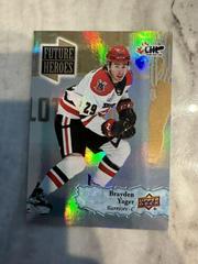 Brayden Yager #FH-6 Hockey Cards 2022 Upper Deck CHL Future Heroes Prices