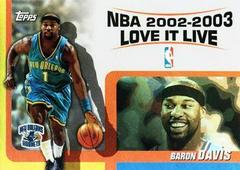 Baron Davis Basketball Cards 2003 Topps Love It Live Prices