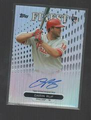 Darin Ruf Baseball Cards 2013 Finest Rookie Autographs Prices
