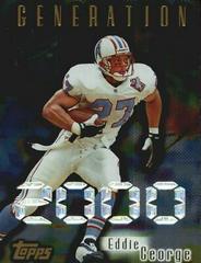 Eddie George Football Cards 1998 Topps Generation 2000 Prices