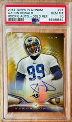 Aaron Donald [Gold Refractor] #74 Football Cards 2014 Topps Platinum Rookie Autograph Prices