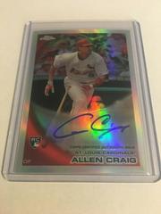 Allen Craig [Autograph Refractor] #199 Baseball Cards 2010 Topps Chrome Prices