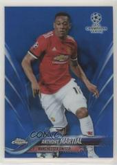 Anthony Martial [Blue Refractor] #58 Soccer Cards 2017 Topps Chrome UEFA Champions League Prices