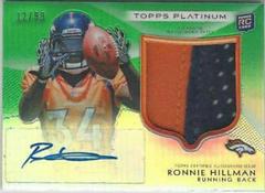 Ronnie Hillman [Autograph Patch Green Refractor] #115 Football Cards 2012 Topps Platinum Prices