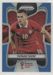 Dusan Tadic [Blue Prizm] Soccer Cards 2018 Panini Prizm World Cup Prices
