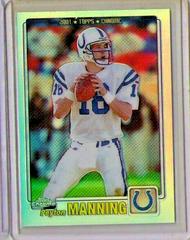 Peyton Manning [Refractor] #98 Football Cards 2001 Topps Chrome Prices