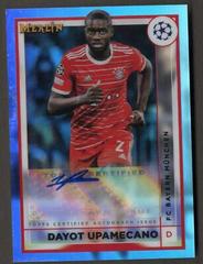 Dayot Upamecano #AC-DU Soccer Cards 2022 Topps Merlin Chrome UEFA Club Competitions Autographs Prices