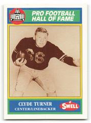 Clyde Turner #72 Football Cards 1990 Swell Greats Prices