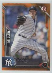 Andrew Miller [Orange] Baseball Cards 2016 Bowman Prices