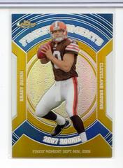 Brady Quinn [Gold Refractor] #RFM-BQ Football Cards 2007 Topps Finest Moments Prices